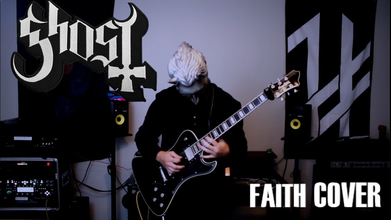 Ghost - Faith (Guitar Cover)
