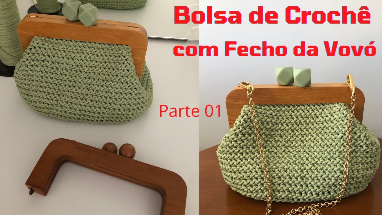 MODELO DE BOLSA EM CROCHÊ QUE É SUCESSO | Bolsa de Crochê com fecho da Vovó |  - BASE - Parte 01