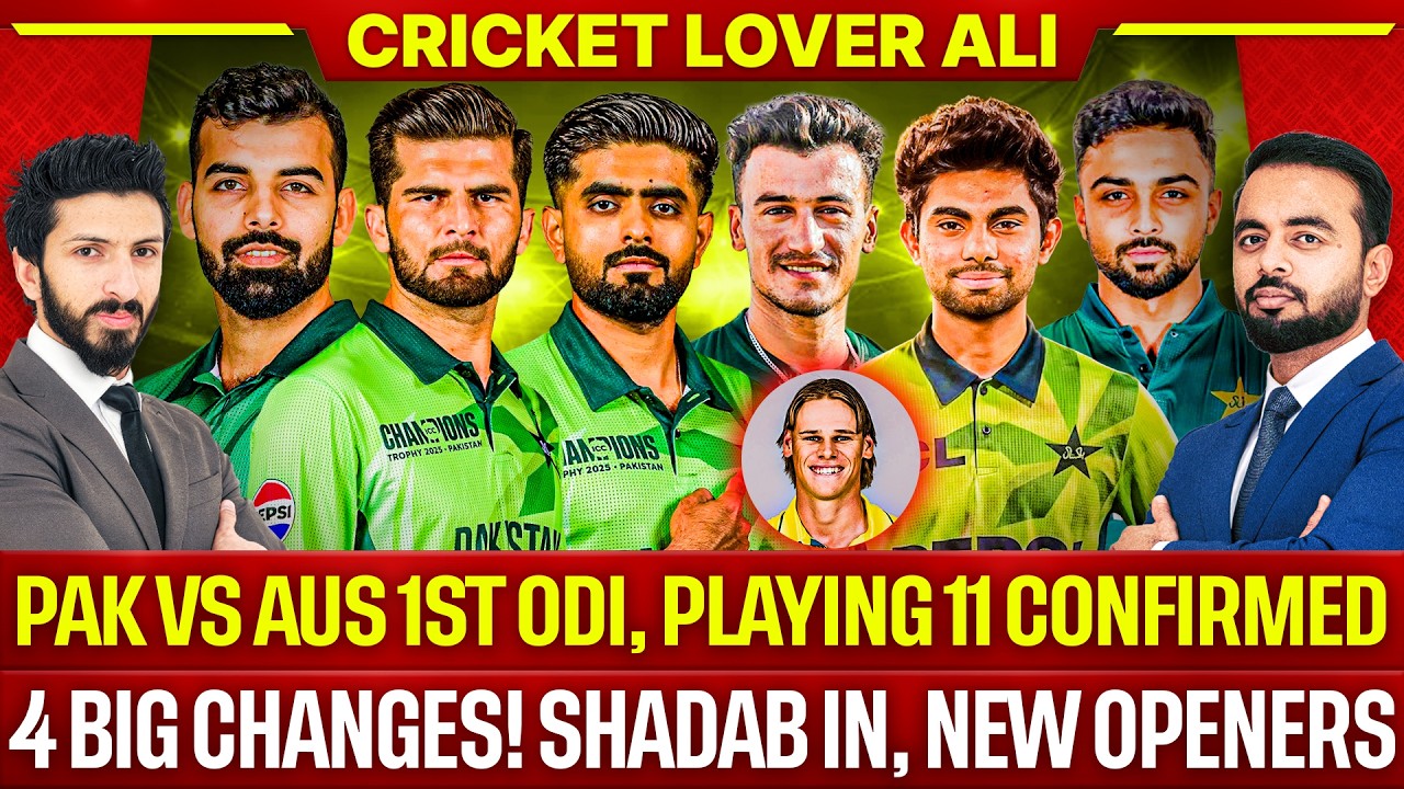 🛑 4 Big Changes, Pak vs Aus 1st ODI, Playing 11 Confirmed | Shadab IN, New Openers