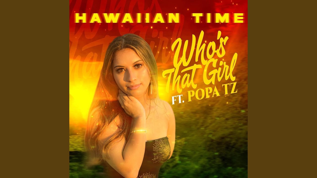 Who's That Girl (feat. Popa TZ)