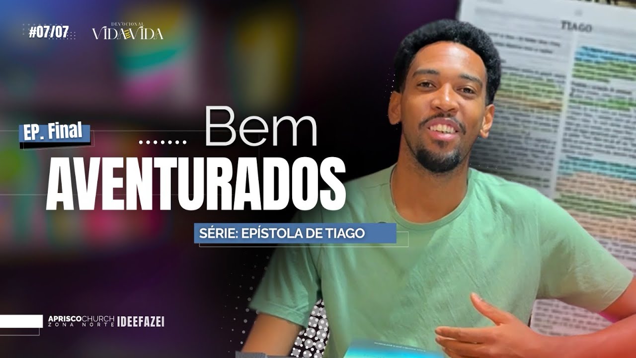 Bem aventurado #07/07 (Simei Rezende) | DEVOCIONAL - Vida na Vida