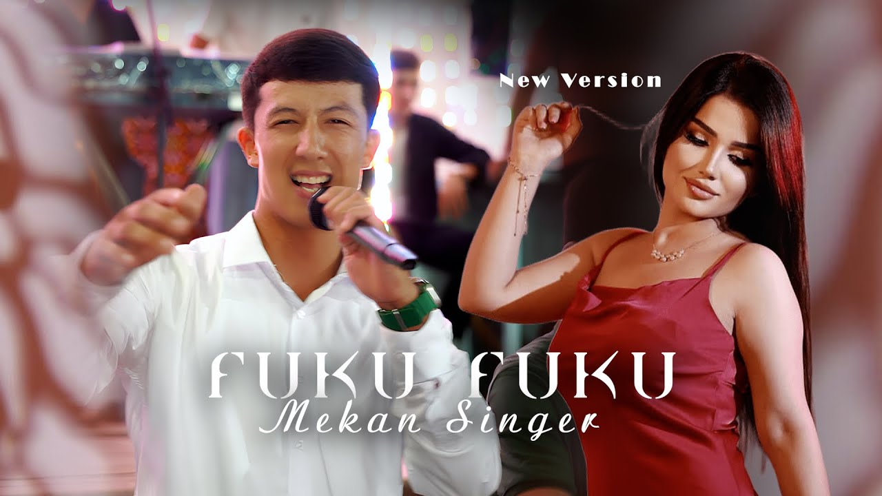 NEW VERSION / FUKU FUKU - Mekan Singer / Мекан Худаяров - Фуку Фуку / Туйда Фуку Фуку 2025 / wedding