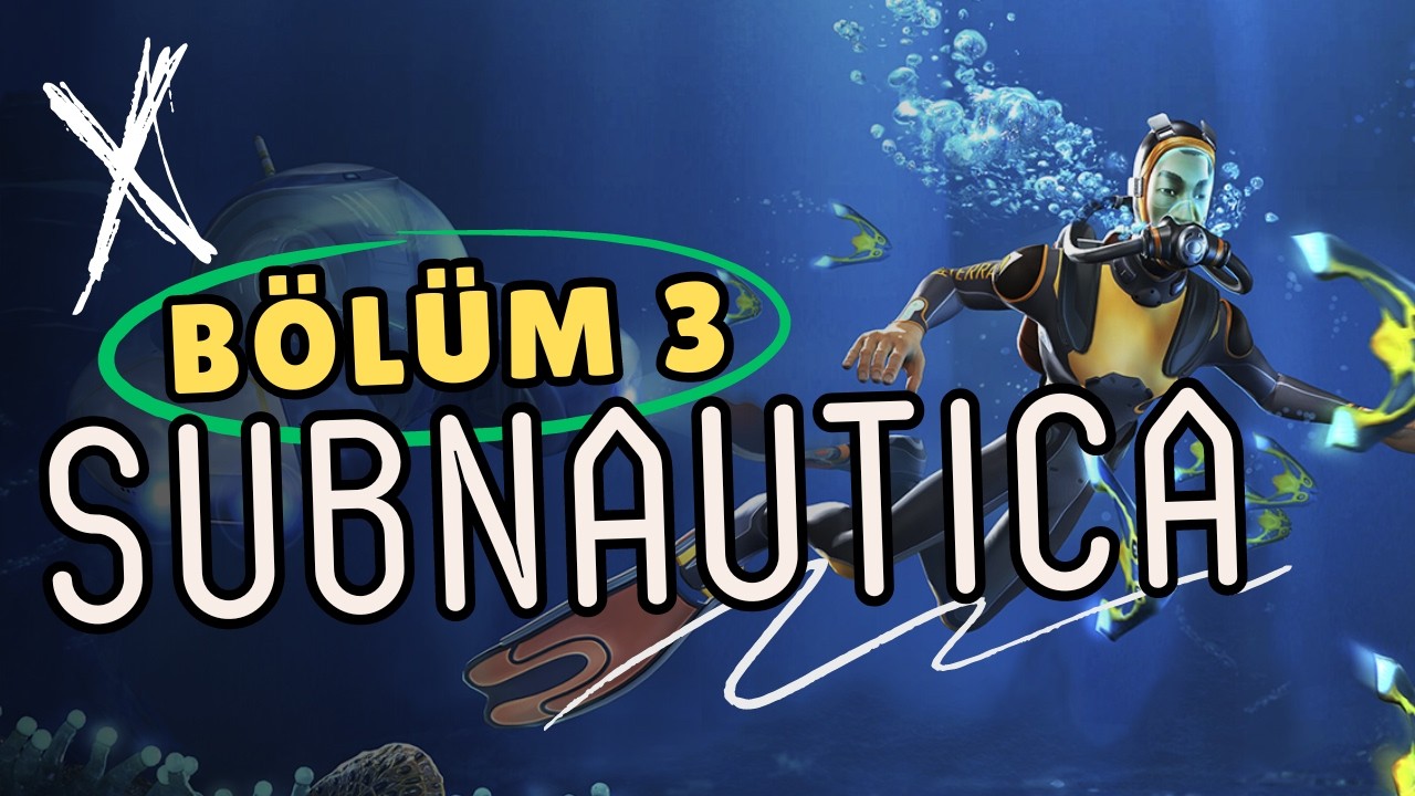 CS ile SUBNAUTICA - Bölüm 03
