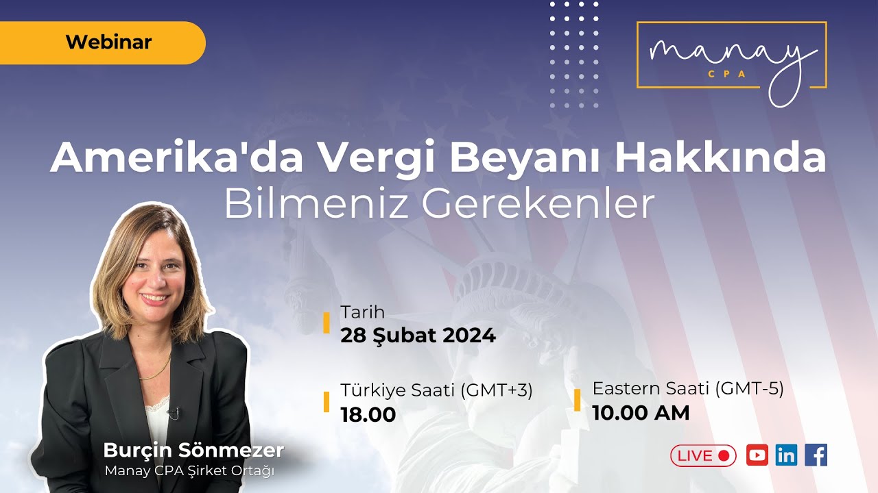 Amerika’da Vergi Beyanı Hakkında Bilmeniz Gerekenler | Webinar