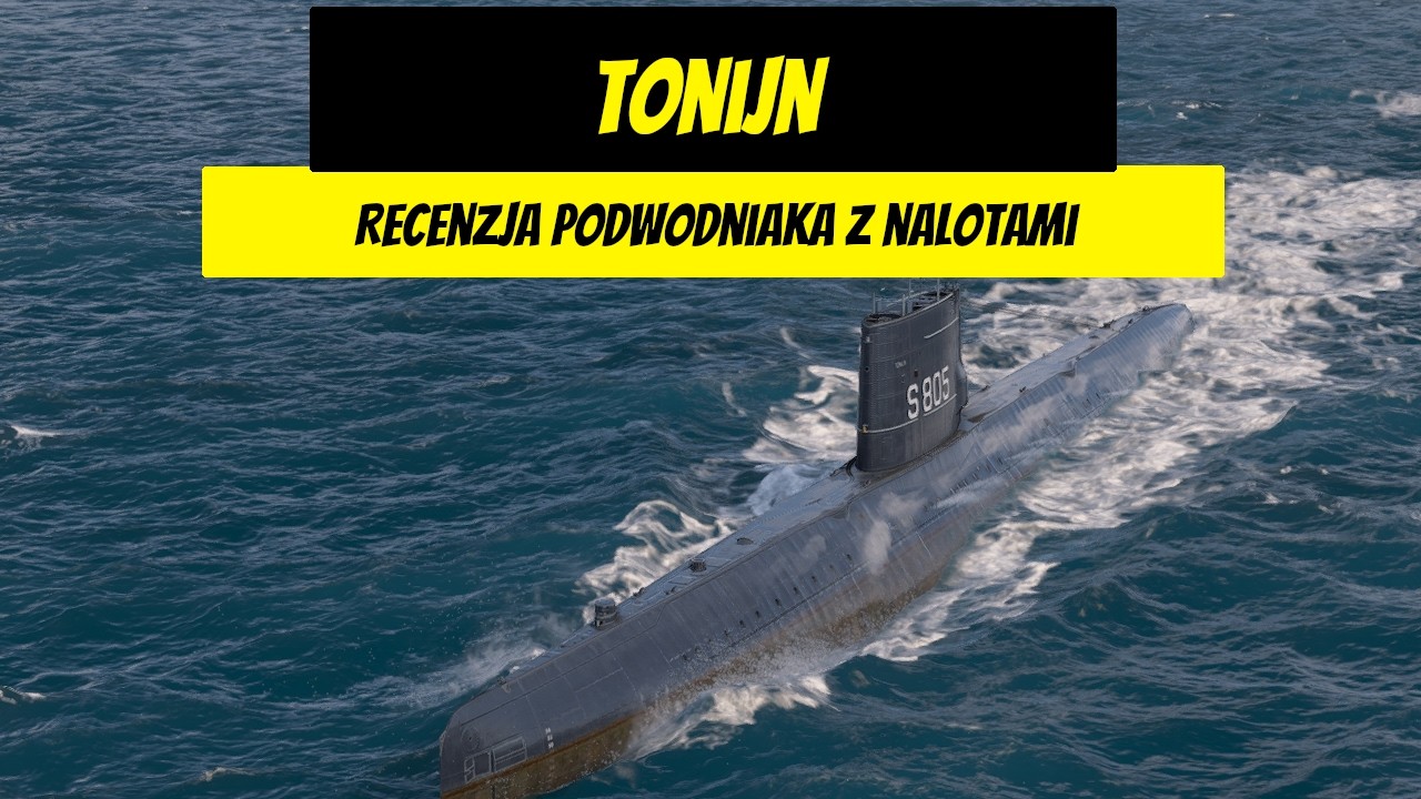 Tonijn - Recenzja podwodniaka z nalotami | World of Warships