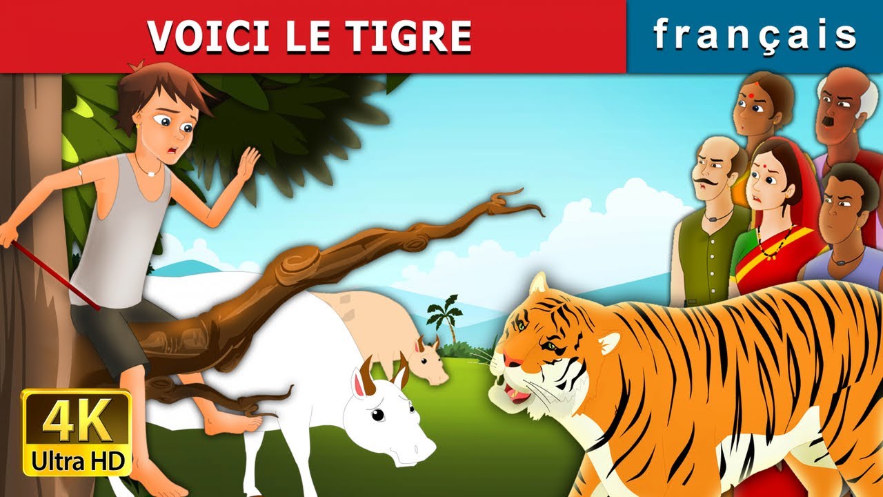 VOICI LE TIGRE | There Comes the Tiger in French  | Contes De Fées Français |@FrenchFairyTales