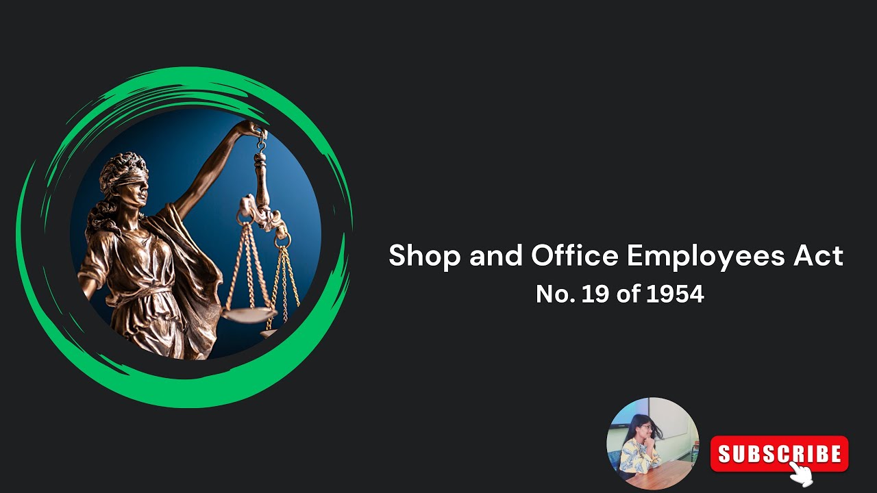 Shop and Office Employees Act No. 19 of 1954/ සාප්පු හා කාර්යාලය සේවක පනත/  Employment Law