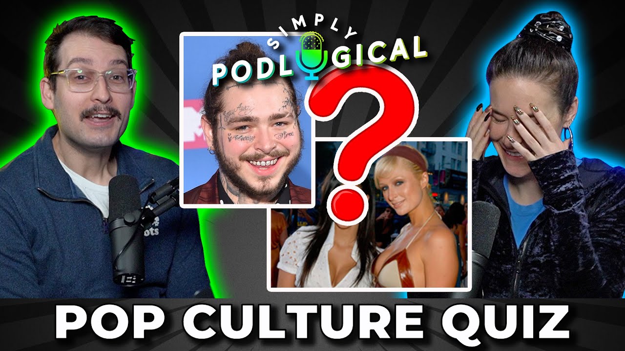 Taking a Pop Culture Quiz - SimplyPodLogical #86