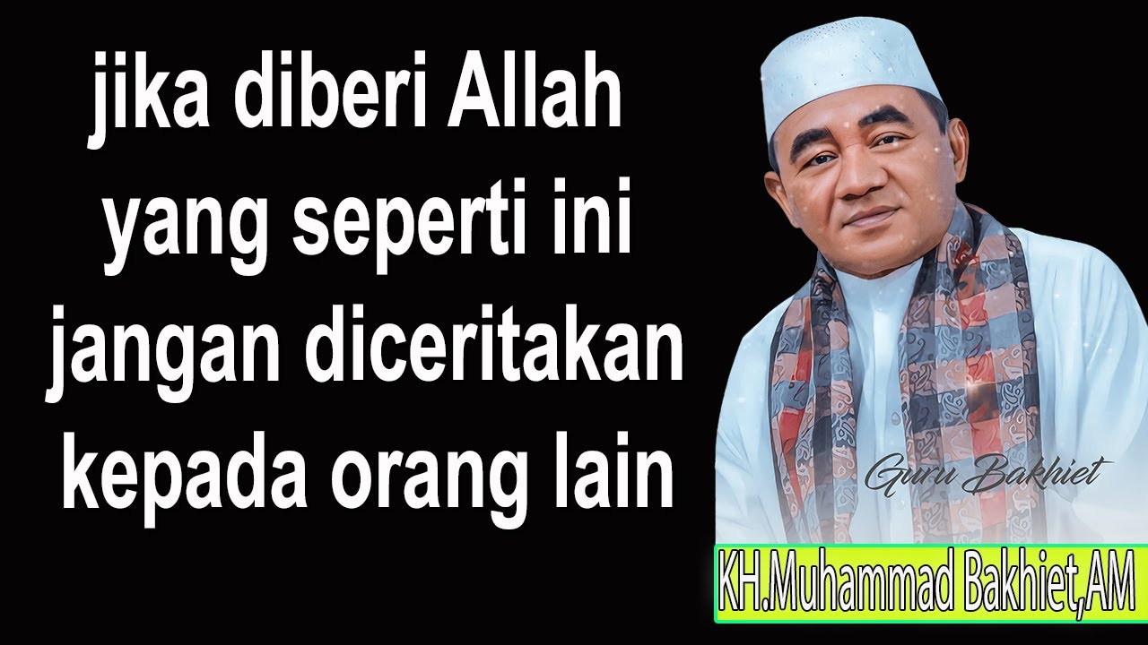 jika diberi Allah yang seperti ini jangan diceritakan kepada orang lain