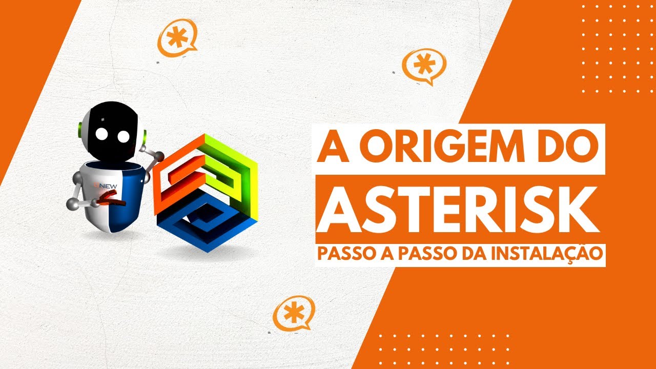 Origem do Asterisk e Passo a Passo da Instalação