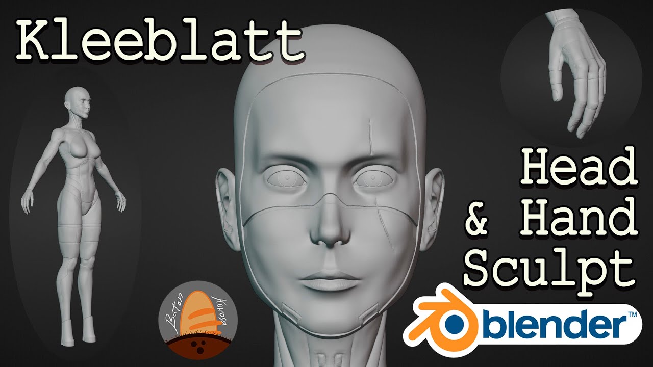 03 - Hand & Head Sculpt. Kleeblatt modeling series.