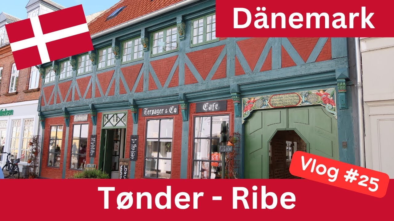 #25 Dänemark 2024 - Teil 2 | Tønder | Møgeltønder | Ribe