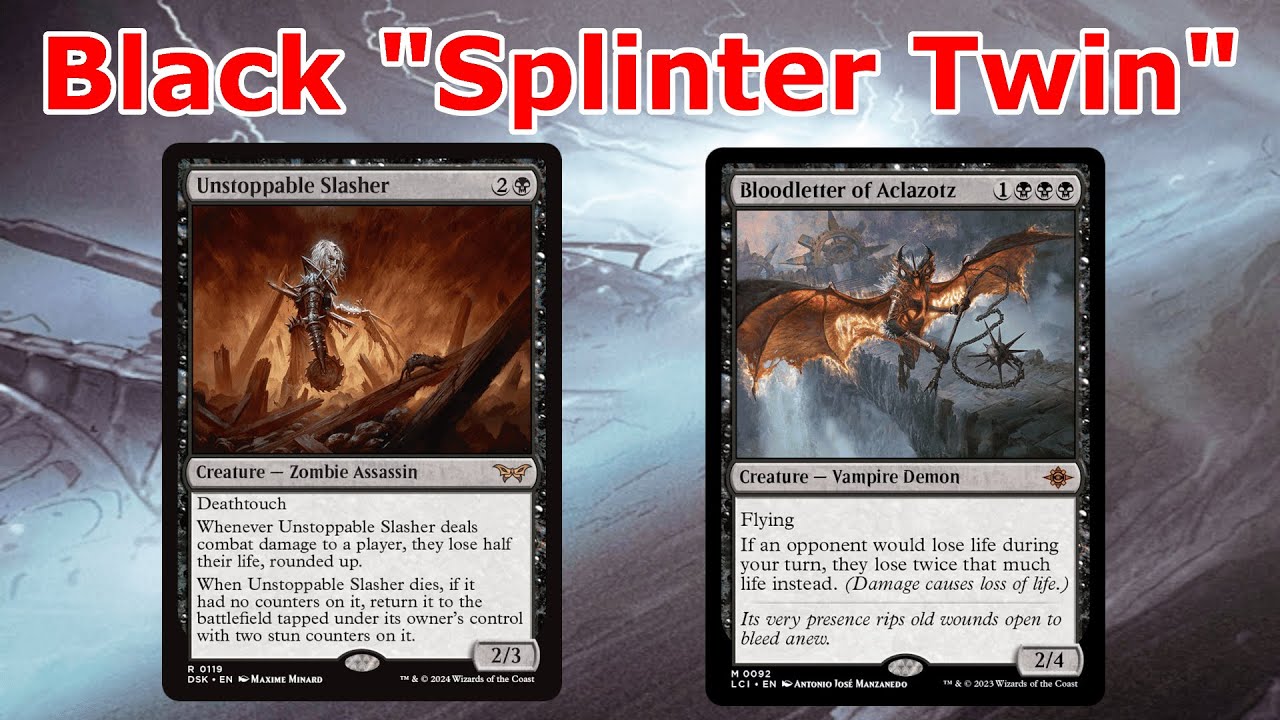 MONO BLACK SPLINTER TWIN?!  (Legacy Unstoppable Slasher Mono Black MTG)