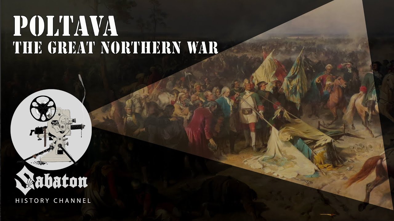 Полтава &ndash; Великая Северная война &ndash; История Sabaton 057 [Официально]