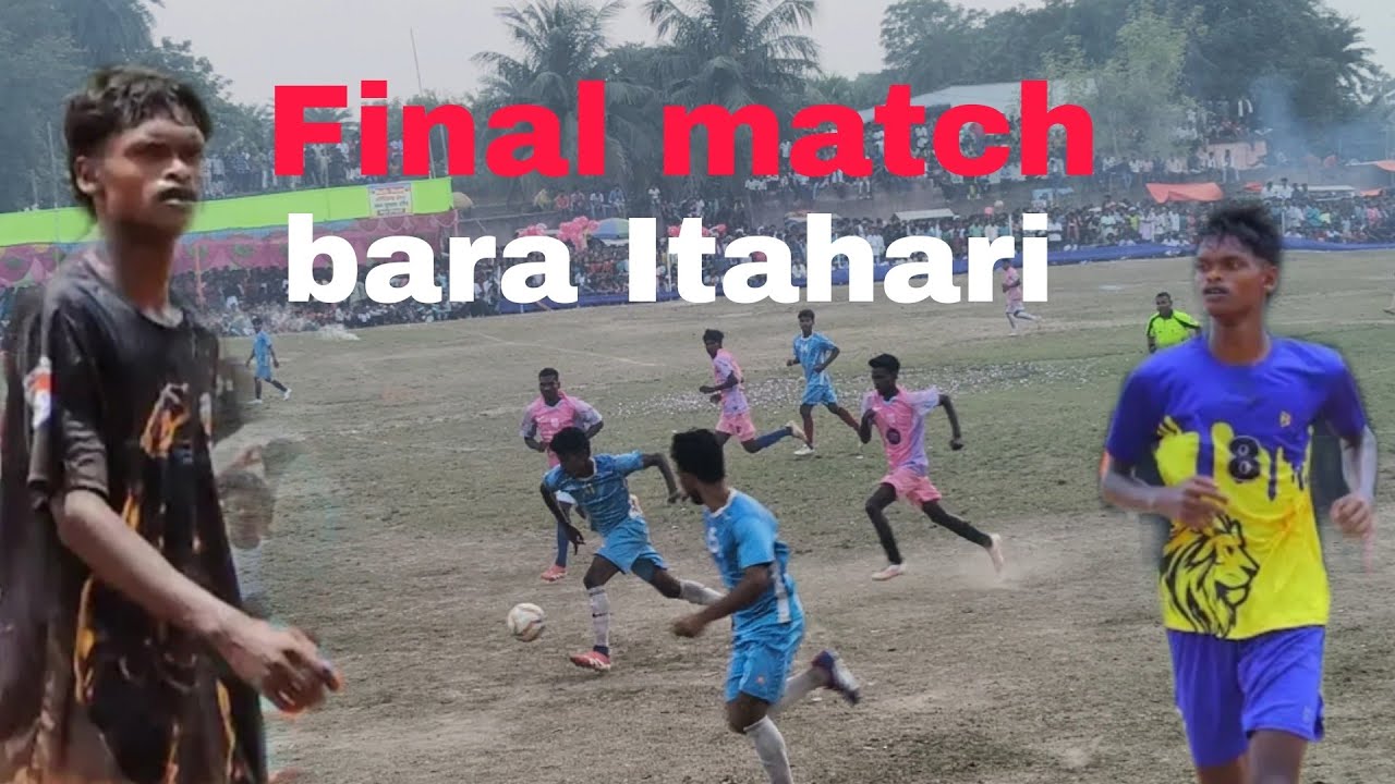 FC Barhagadi vs Patna final match at Bara Itahari football tournament 2025