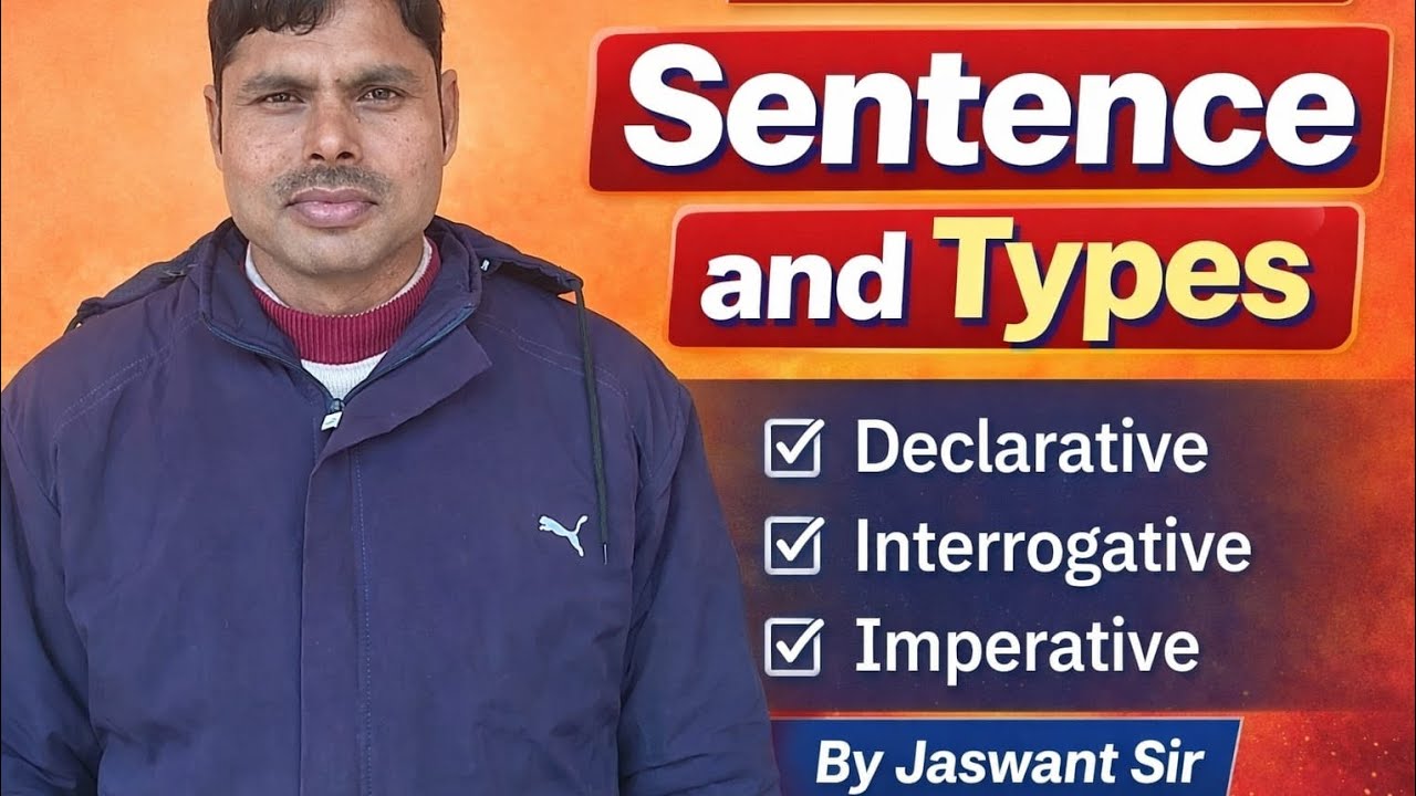 English Grammar Topic - Sentence and types by Jaswant Sir |@officialkartik100 