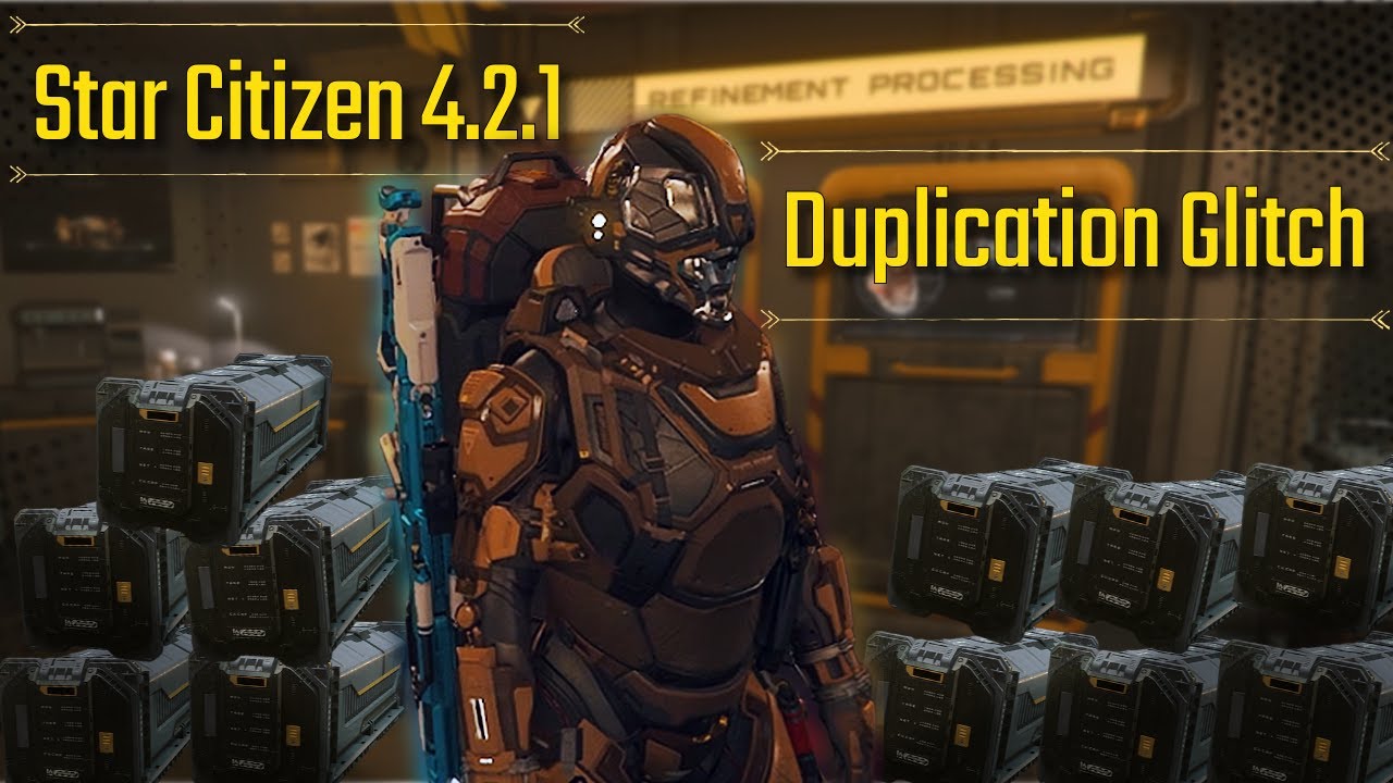 Star Citizen 4.2.1 Duplication glitch!!!
