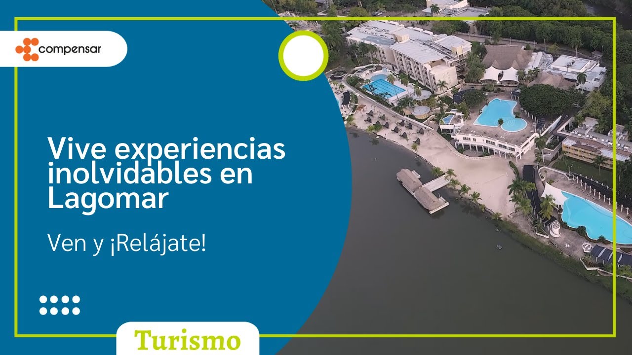 Vive experiencias inolvidables | Hotel Lagomar | Turismo Compensar
