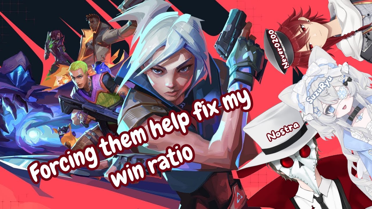 Forcing my friend to help fix my win ratio【Valorant】