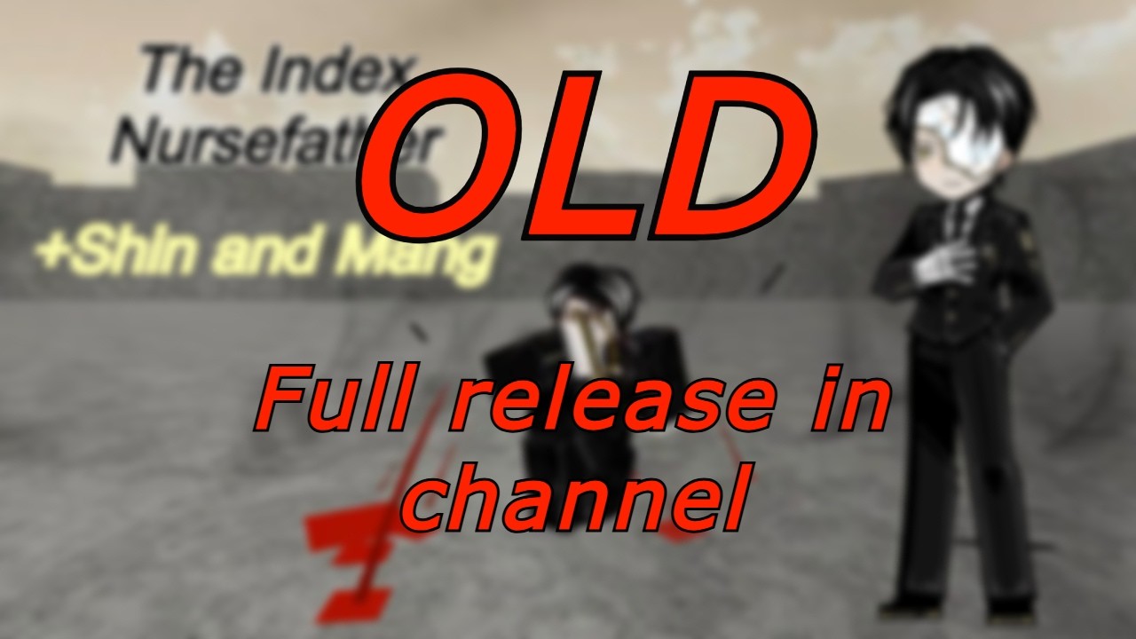 [OLD] The Index Nursefather Rien moveset (Unlock/Shin and Mang)  - jjs skill builder