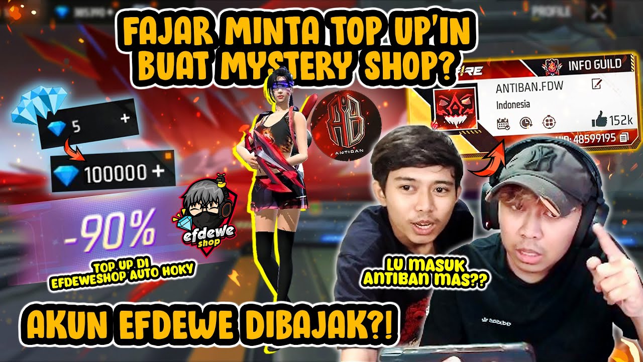 FAJAR MINTA TOP UP IN BUAT MYSTERY SHOP?! AKUN GUA MALAH DI BAJAK ORANG!!