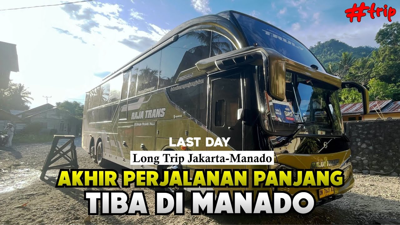 Jakarta-Manado 6 hari di jalan. Selesai!!! - Perjalanan Panjang Jakarta - Manado Last Day