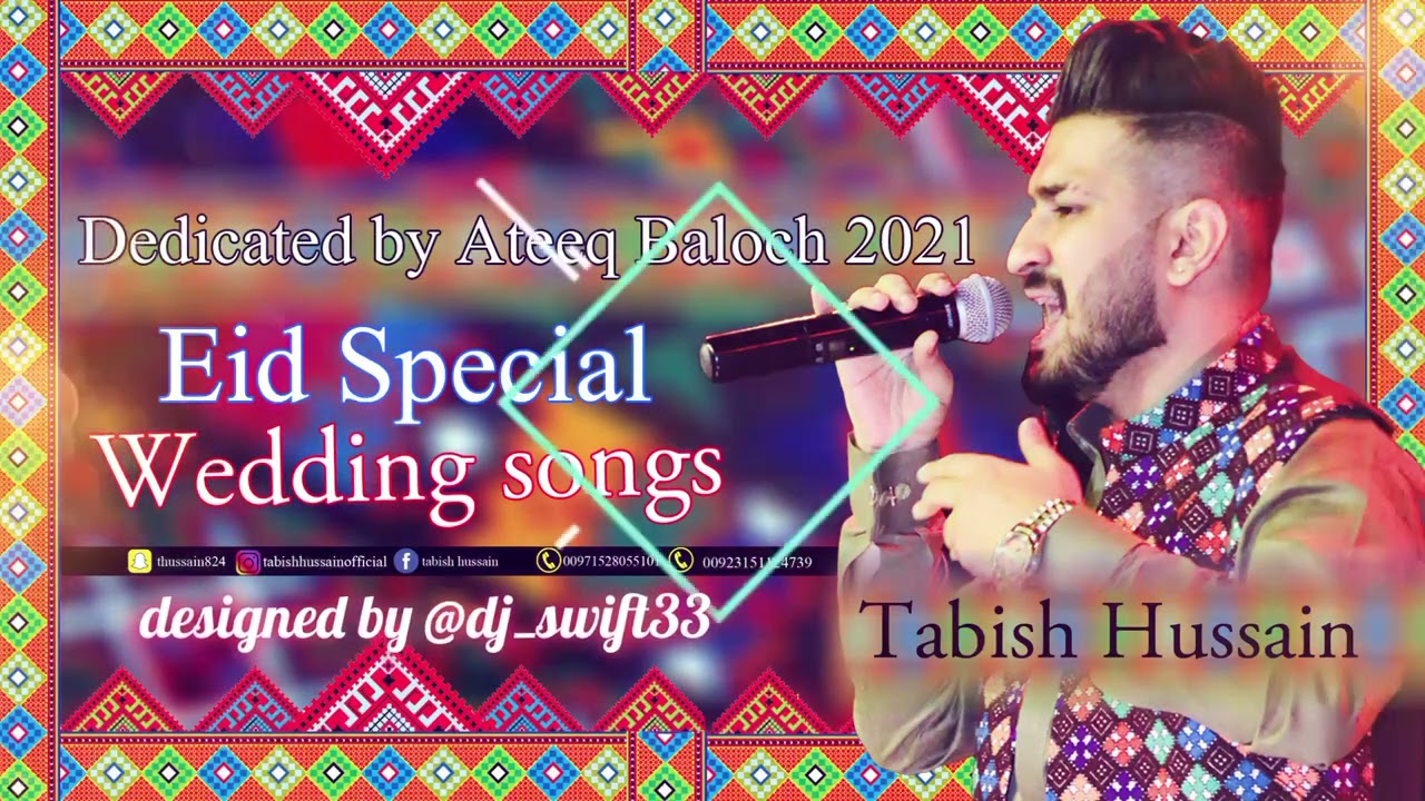 Choshi Banoor Milli - New Balochi Weddings songs 2021 - By Tabish Hussain - Dedicated Ateeq Baloch