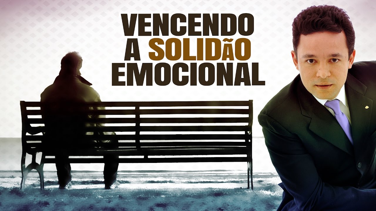 COMO VENCER A SOLIDÃO EMOCIONAL | RODRIGO FONSECA