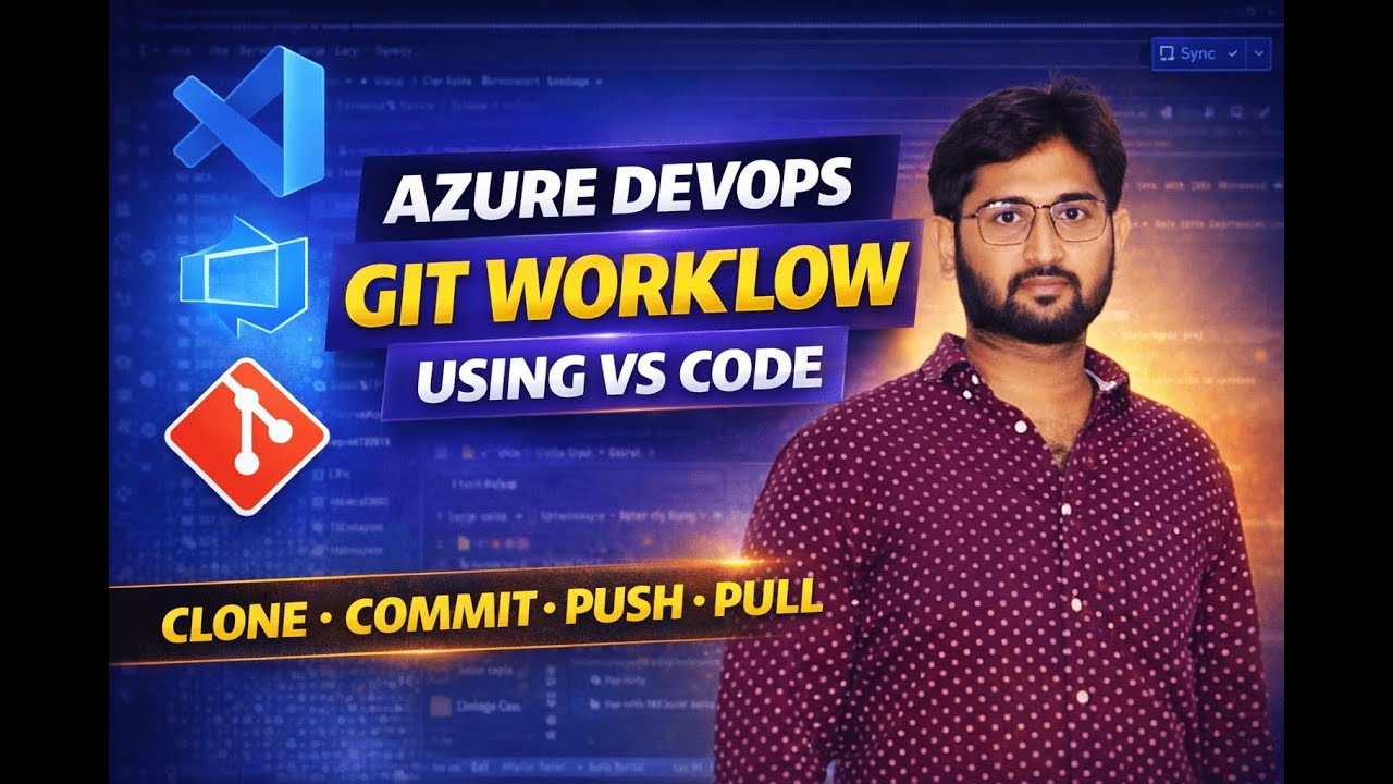 Рабочий процесс Azure DevOps с использованием Git и VS Code | Пошаговое руководство с нуля