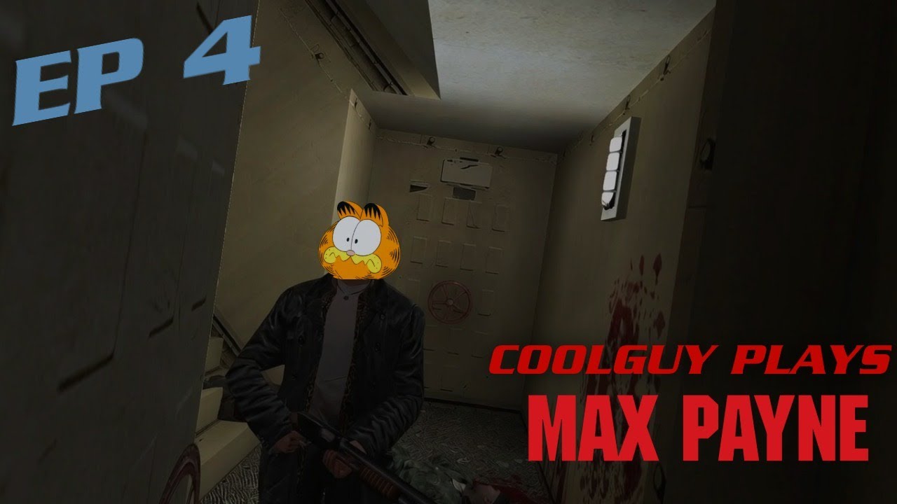COOLGUY PLAYS - Max Payne Ep 4 (I HATE THE SNOW!!)
