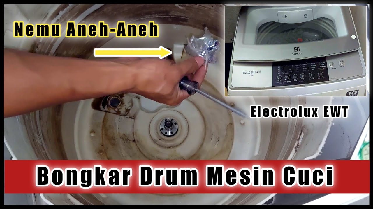 Cara Melepas Drum Tabung Mesin Cuci Electrolux EWT805WN Top Loading