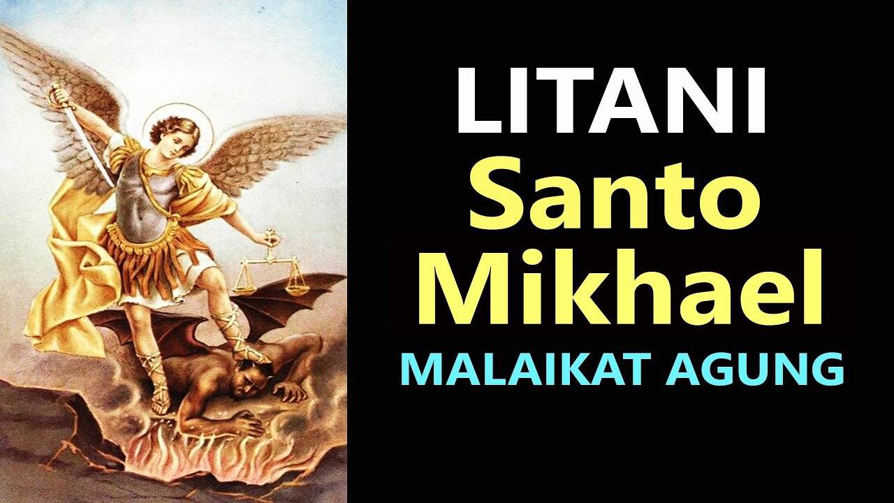 LITANI Santo Mikhael (Malaikat Agung Penakluk Setan) - Doa Katolik