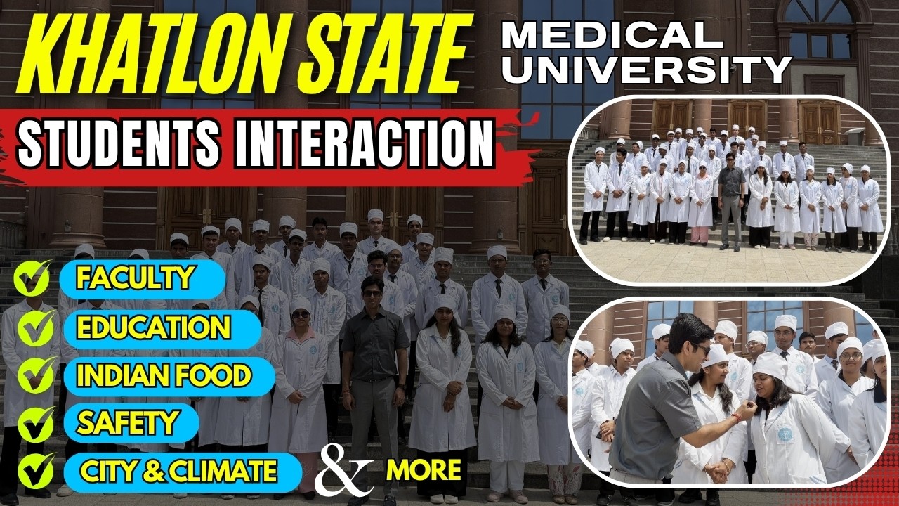 Khatlon State Medical University Student Interaction Faculty, Mess, Safety | MBBS in Tajikistan 2026