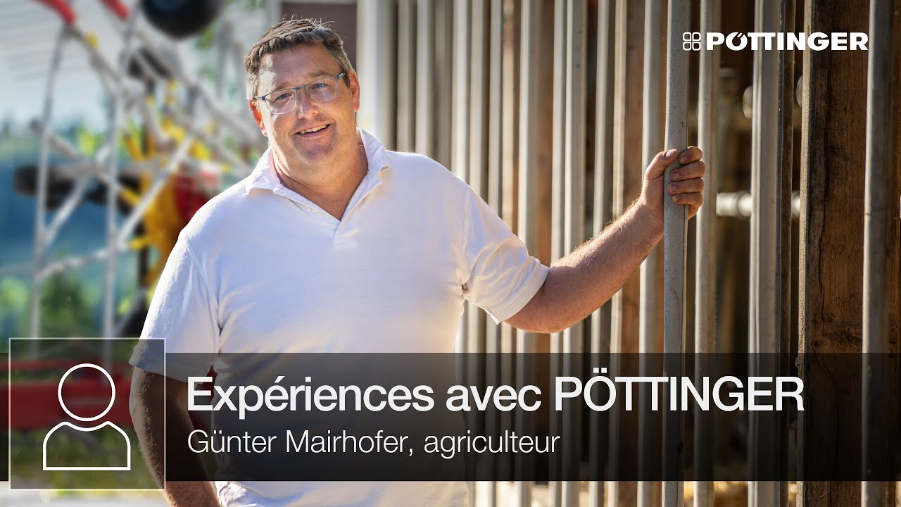 Témoignage d'utilisateur – Andaineur TOP 762 C – Günter Mairhofer (Autriche) – PÖTTINGER