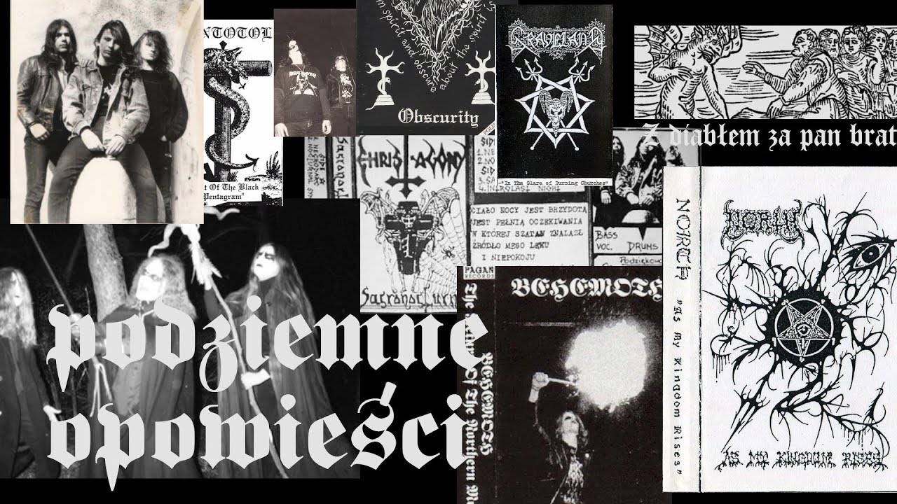 PODZIEMNE OPOWIEŚCI. Polski Black Metal, część I: początki (okres do 1993 roku)