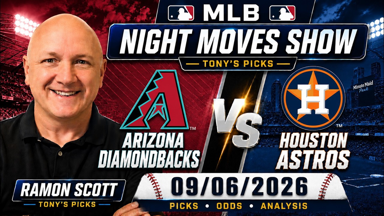 Diamondbacks vs Astros MLB Betting Odds & Picks, 9/6/26 | Night Moves Show