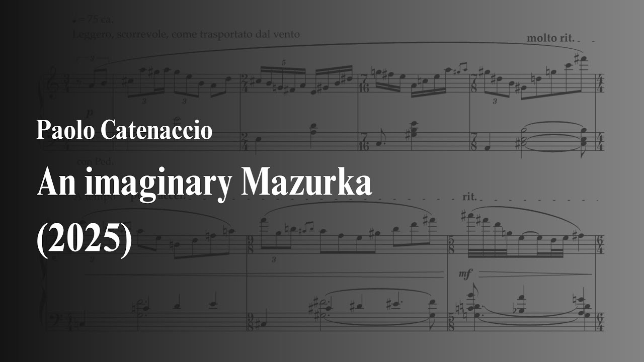 Paolo Catenaccio: An imaginary Mazurka (2025)