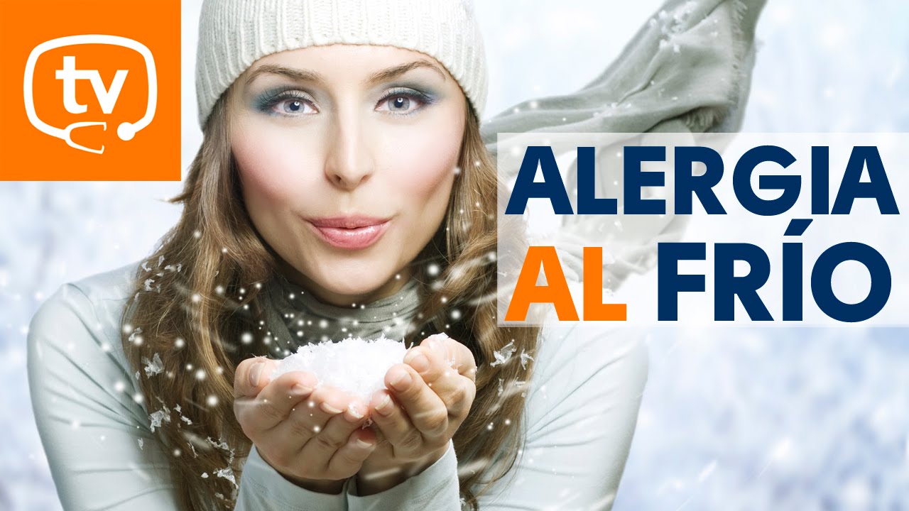 Todo sobre la alergia al frío