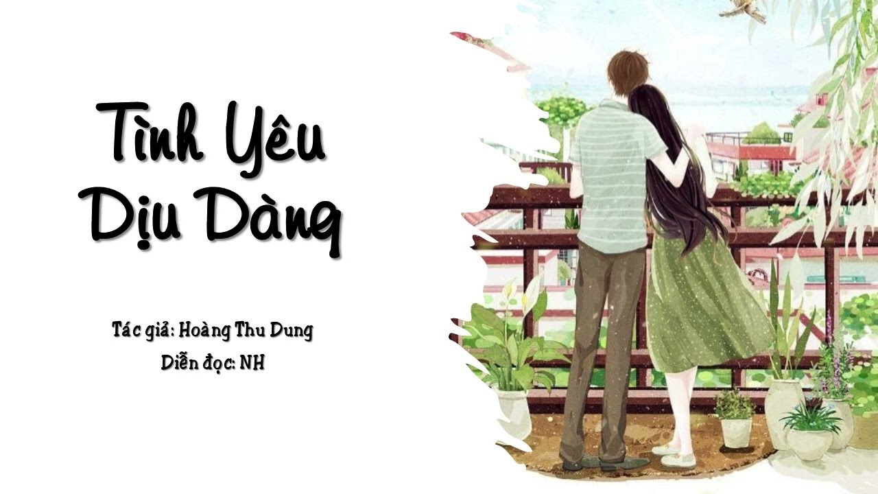 Tình Yêu Dịu Dàng | Hoàng Thu Dung | NH