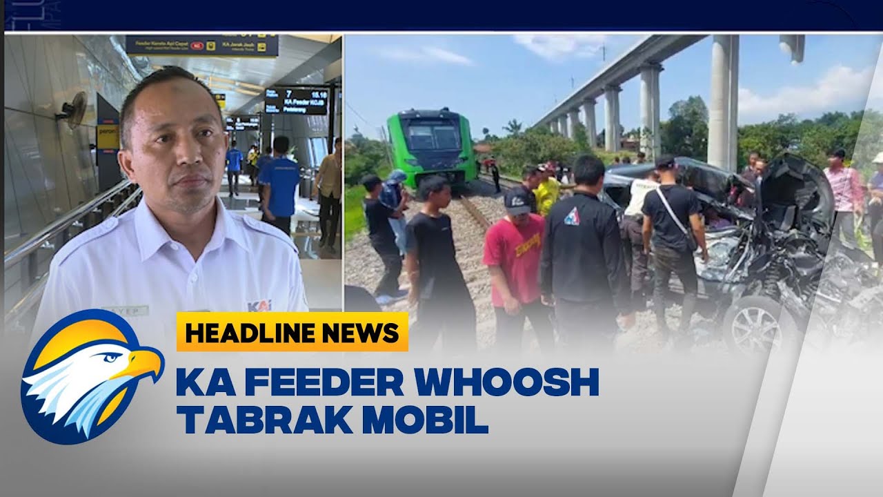 KA Feeder Whoosh Tabrak Mobil Berisi Enam Penumpang