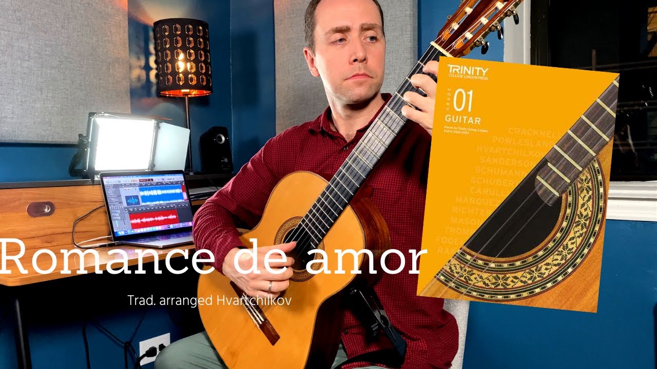 Romance de amor (trad. arranged by Hvartchilkov) | Trinity College London Classical Guitar Grade 1