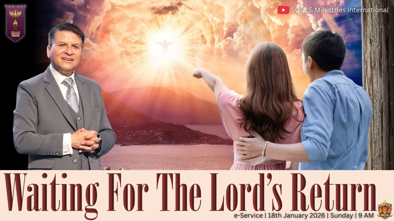 Waiting For The Lord's Return|18th January 2026|