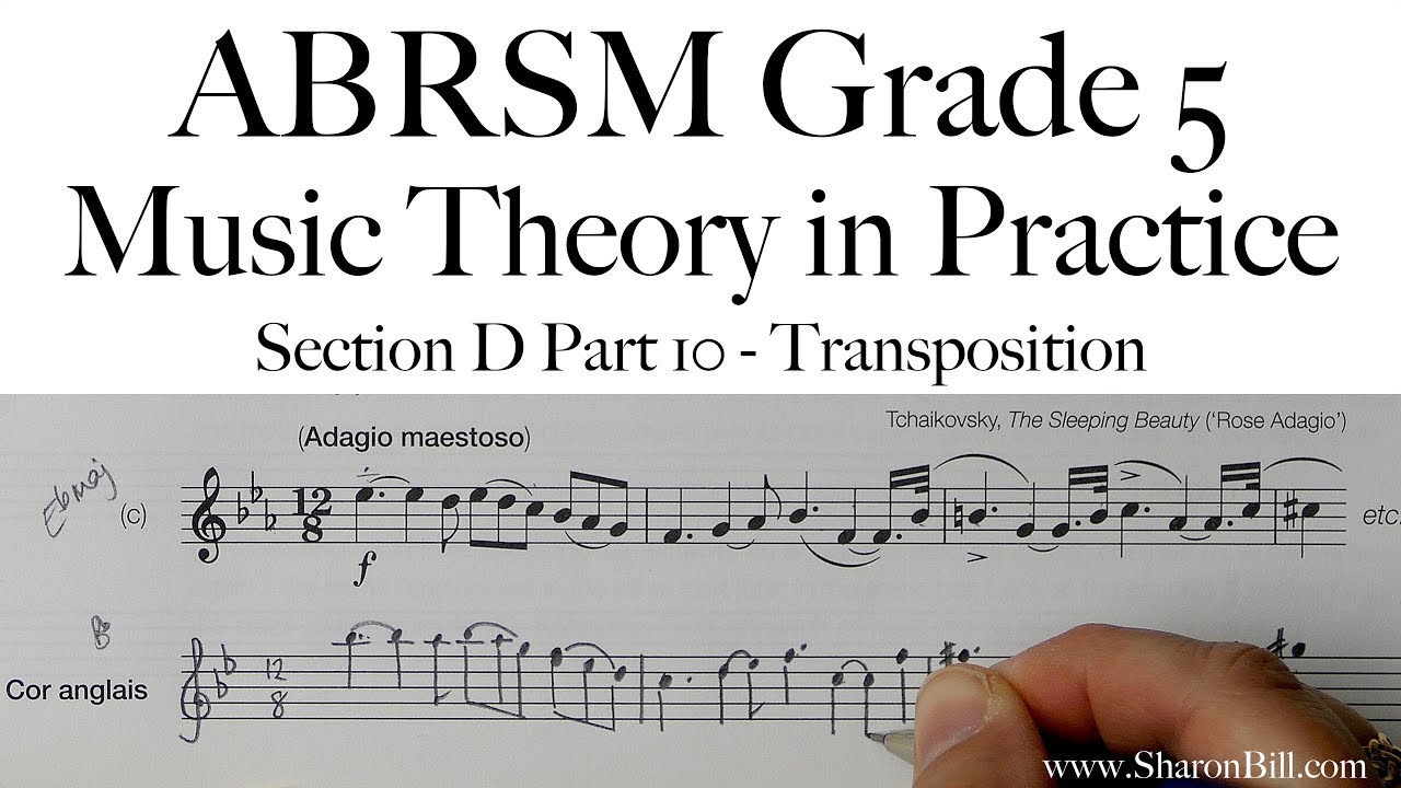 ABRSM Music Theory Grade 5 Section D Part 10 Transposition with Sharon Bill