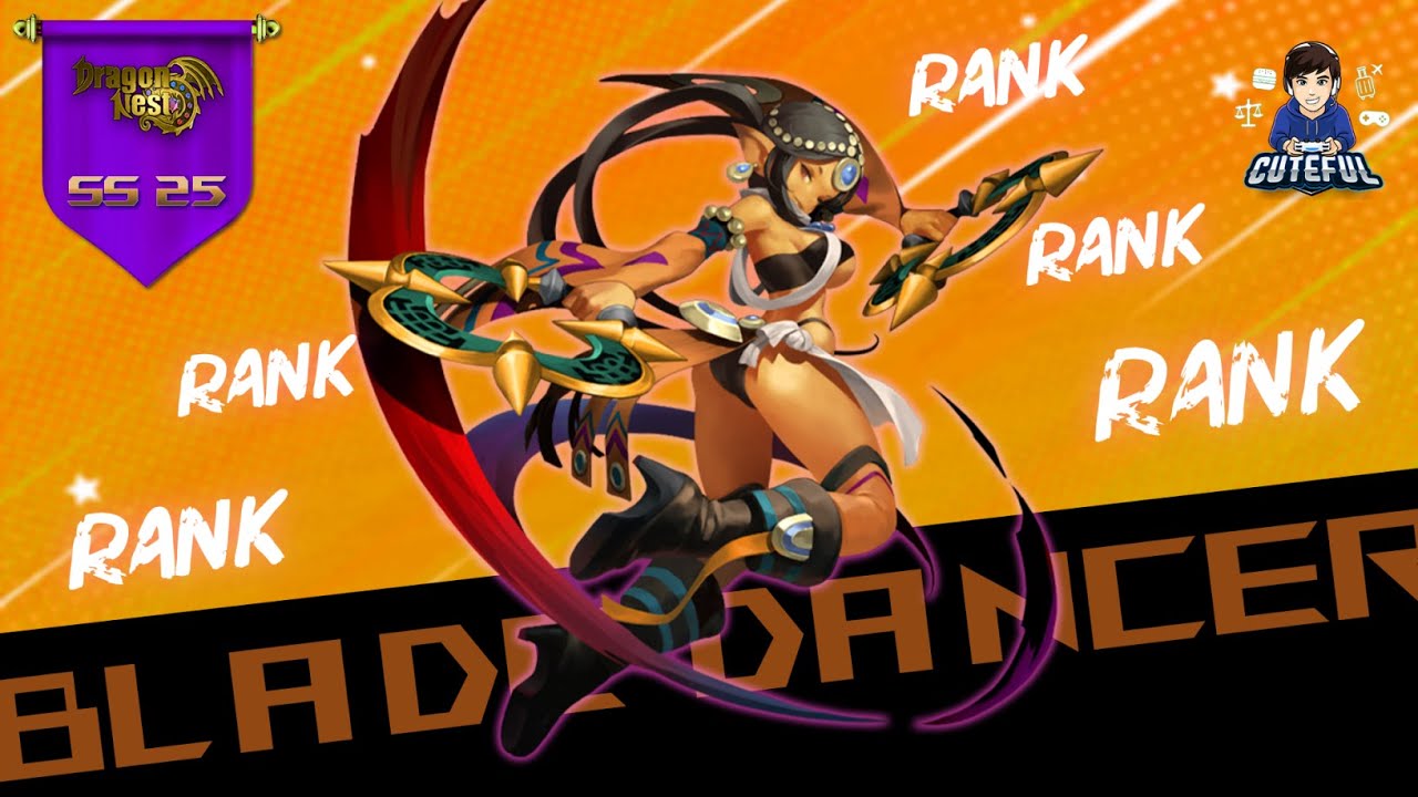 Blade Dancer | DNSEA Rank Season 25