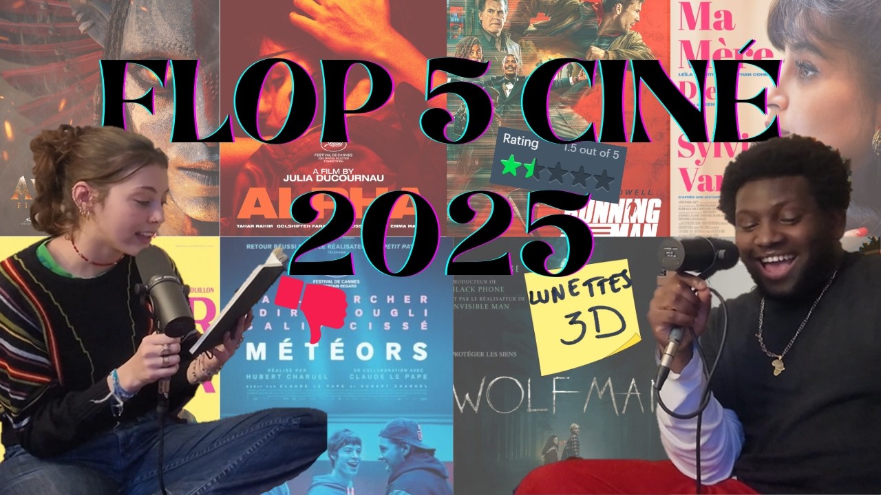 Episode 11 - Notre flop 5 ciné 2025
