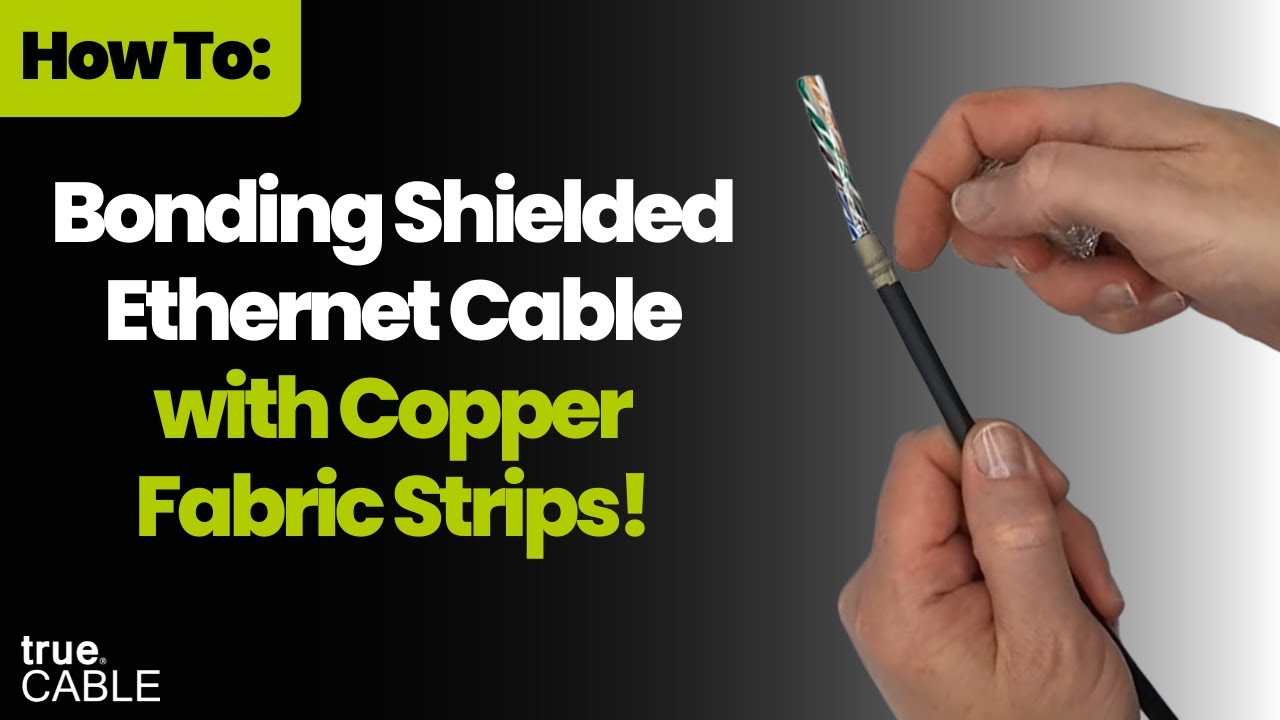 How To: Bond Shielded Ethernet Cable with Copper Fabric Strips