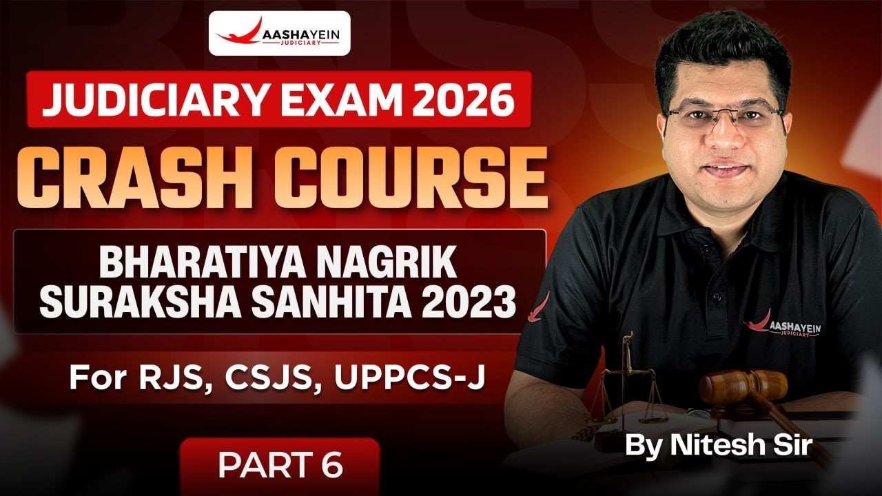 BNSS 2023 Crash Course🔥| Bhartiya Nagarik Suraksha Sanhita | New Criminal Law | Judiciary Exam 2026