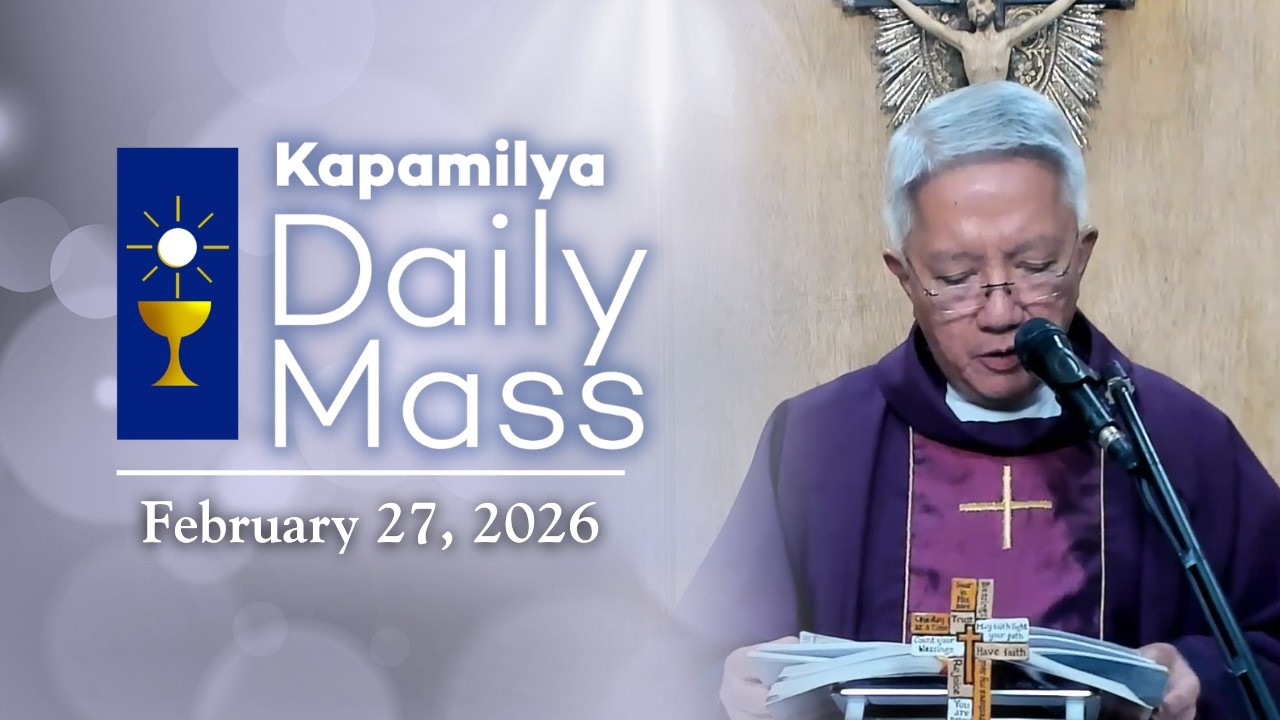 February 27, 2026 | Righteousness from the Heart | Kapamilya Daily Mass