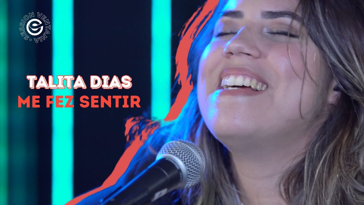 TALITA DIAS  - Me Fez Sentir (Sessions Ventania)
