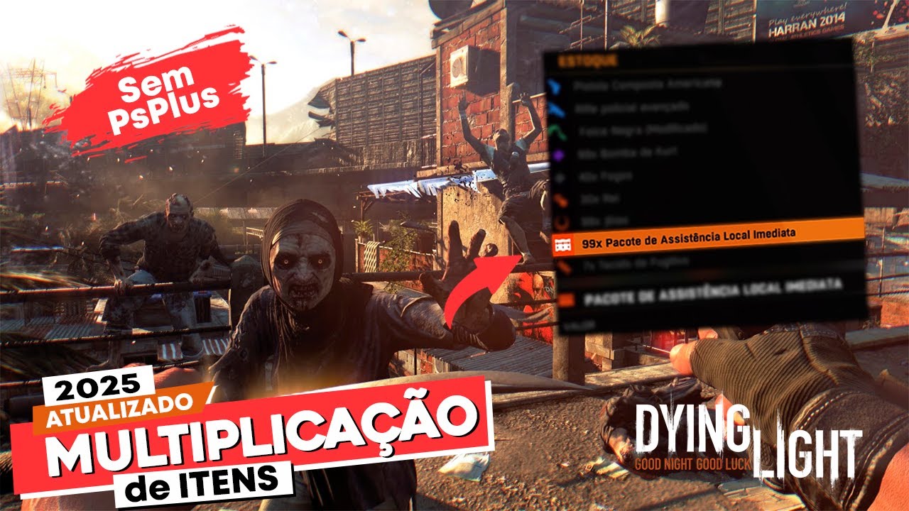 ATUALIZADO 2025 | como MULTIPLICAR itens DYING LIGHT (SEM PSPLUS)